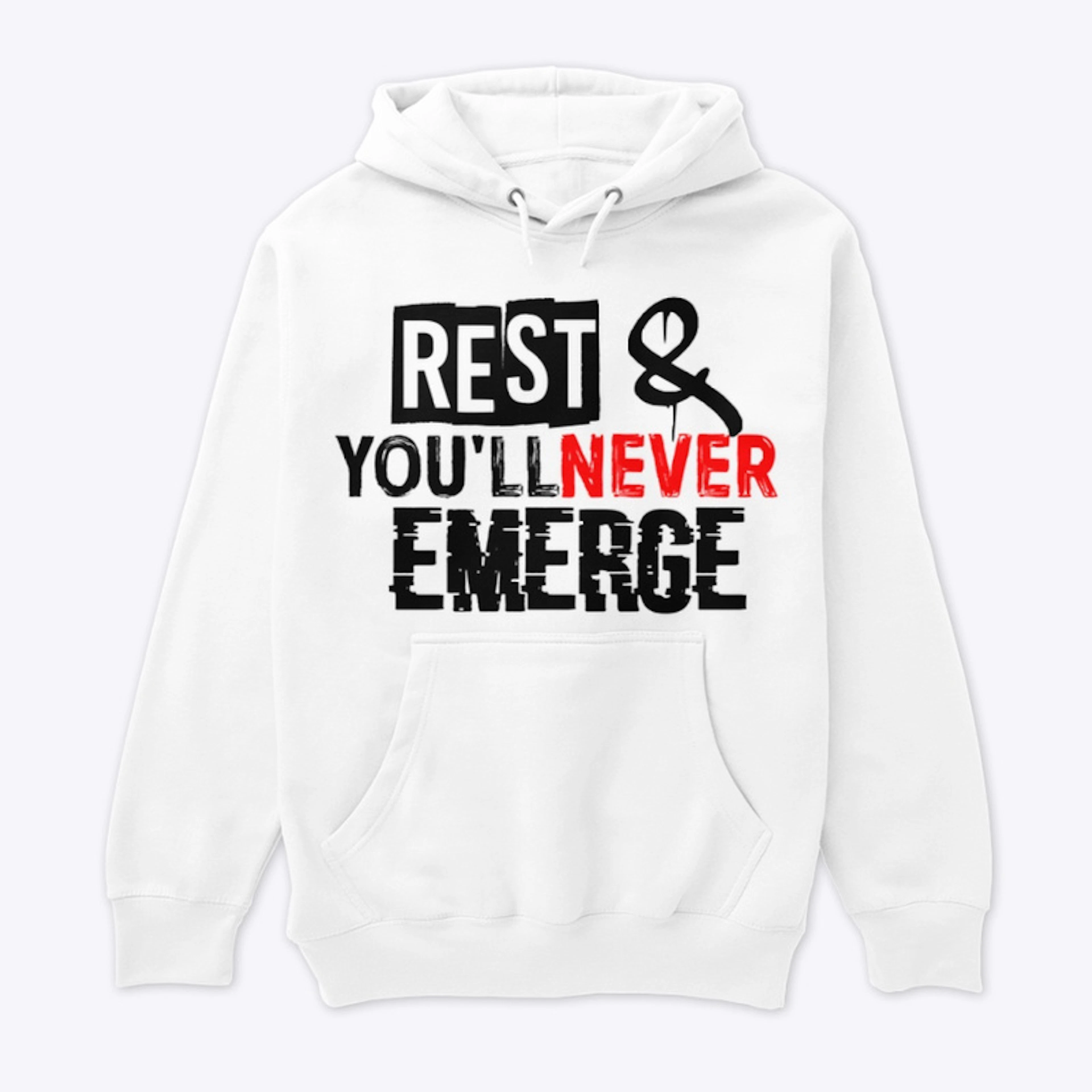 Rest And You'll Never Emerge (Rayne)